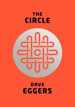 the-circle-dave-eggers-for-the-love-of-the-story